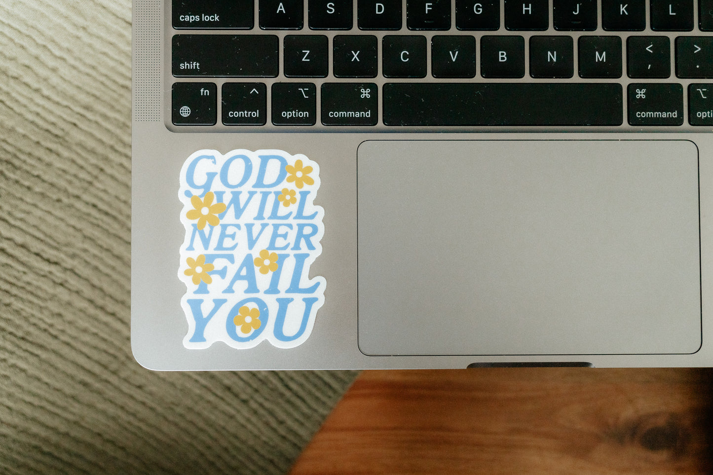 God Will Never Fail You, Waterproof Vinyl Sticker, 2.2x3"