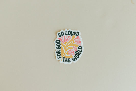 For God So Loved The World, Waterproof Vinyl Sticker, 2.52x3"