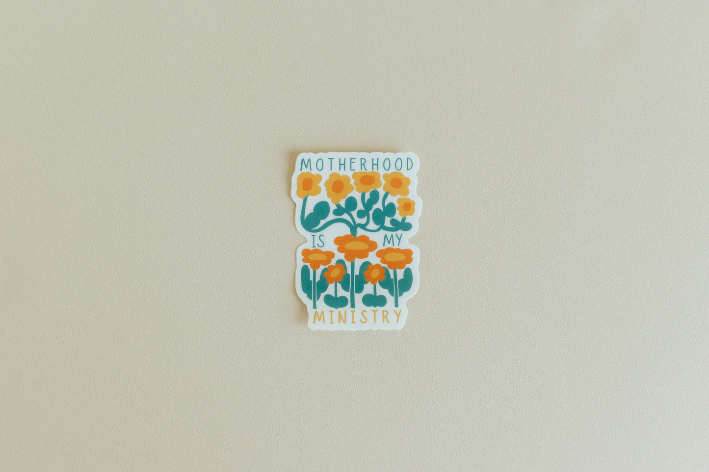 Motherhood Is My Ministry, Waterproof Vinyl Sticker, 2.2x3"